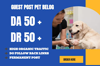 publish pet guest post on high da blogs SEO guest post backlinks