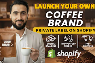 build your private label dropshipping  coffee brand on shopify