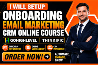 setup onboarding email marketing crm online course with thinkific gohighlevel