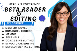 do manuscript evaluation, developmental review and editorial feedback for novels