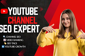 be your youtube manager and SEO specialist