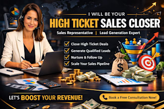 high ticket sales closer sales representative salesperson lead generation