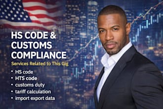 classify hs codes, calculate duties, and provide import export compliance