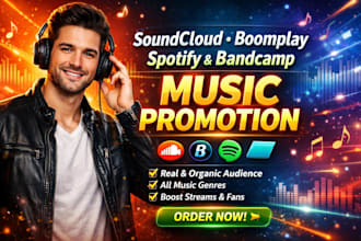 do soundcloud music boomplay music spotify music bandcamp music promotion