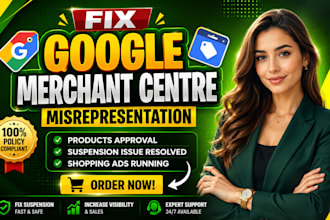 fix google merchant center suspension, fix merchant center misrepresentation