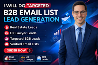 do targeted email list generation, email leads, real estate and UK lawyer leads