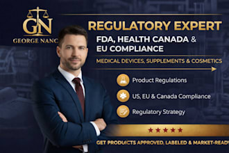 regulatory expert fda, health canada, eu medical devices, supplements, cosmetics