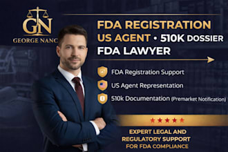 do fda registration, US agent, 510k dossier, fda lawyer
