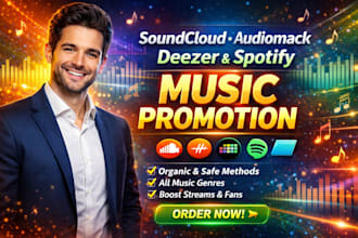 do organic soundcloud music audiomack music deezer music spotify music promotion