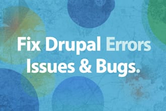 fix your drupal bugs, errors, and website issues