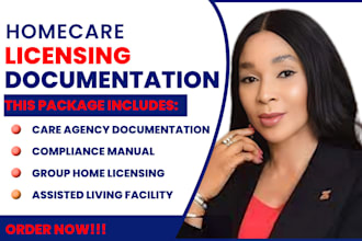 provide home care agency setup, licensing, documentation and compliance support
