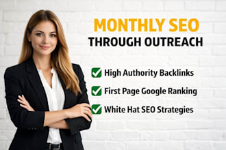 do monthly SEO through outreach blogger outreach backlinks
