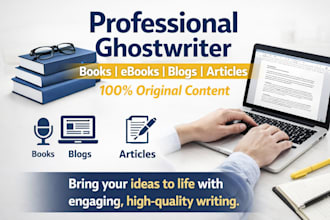 be ghostwriter, ghost book writer, ebook writer for fiction and non fiction