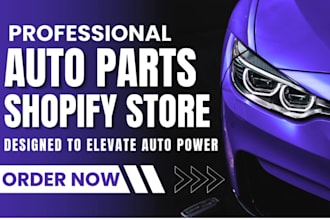 build auto parts shopify store car parts website now