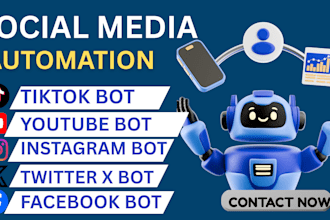 develop social media bot, tiktok bot, instagram bot, youtube bot, twitter bot