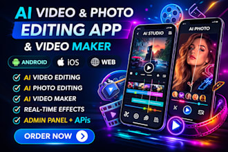 develop advanced ai camera app cctv app ai video maker app ai video editing app