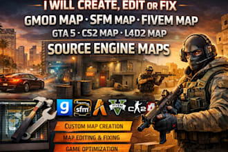 create, edit, fix gmod map, sfm map, gta 5, fivem, cs2, l4d2, source engine maps