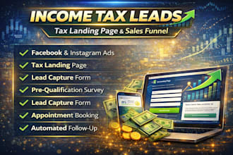 generate income tax leads tax landing page and tax sales funnel with fb, ig