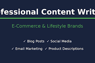 write engaging blog posts and social media content for e commerce brands