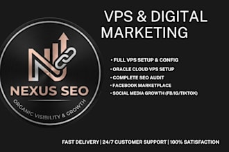 provide professional vps setup and digital marketing services