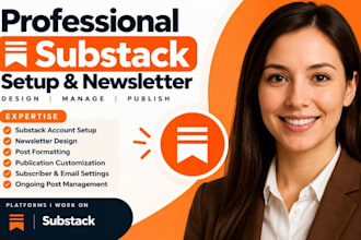 setup substack account design substack newsletter manage substack post
