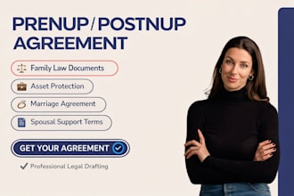 draft a prenuptial or postnuptial agreement to protect your assets and future