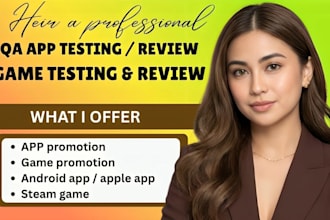 do app testing, app promotion, and app review  on  android game marketing