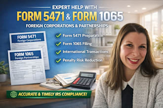 file form 5471, 1065 for foreign corps and partnerships