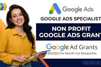 manage google ads grant setup and optimization for non profits