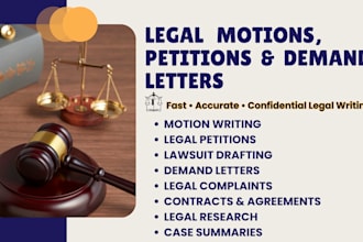 write motion, petition, lawsuit, pleadings, demand letters and legal document