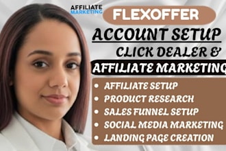 setup and optimize flexoffers and clickdealer account for fast approval