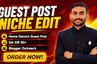 submit quality guest post on interior decore blogs