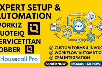 setup workiz quoteiq servicetitan service8m jobber housecall pro automation