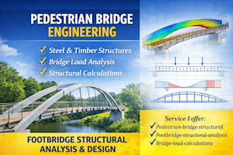 design pedestrian bridge and footbridge structural analysis and design