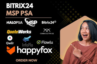setup connectwise halopsa msp flowlu bitrix24 quotewerks happyfox qwilr infoflo