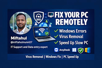 provide remote IT support, windows fix and virus removal