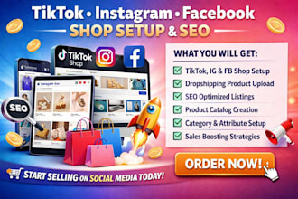 setup tiktok instagram facebook shop product uploads SEO optimization boost sale
