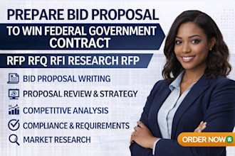 prepare bid proposal to win federal government contract rfp rfq rfi research rf