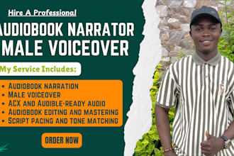 be your audiobook narrator, male character voiceover, audiobook editing for acx