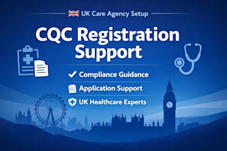 help you start a care agency and complete cqc registration in the UK