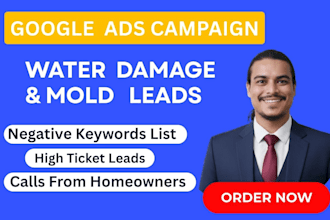 get high ticket water damage, mold, and restoration leads via google ads