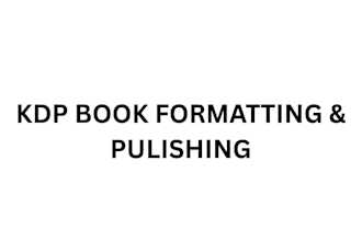 publish book on amazon kindle kdp, book formatting, amazon kdp book publishing