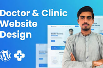 design dental, doctor, clinic or hospital website in wordpress