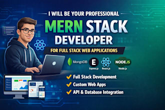 be your full stack developer mern stack developer for web apps