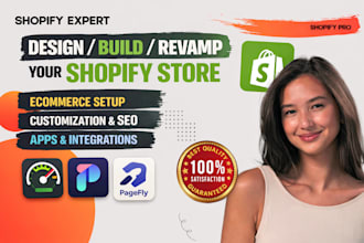 design, build, revamp shopify store or ecommerce website and fix shopify issues