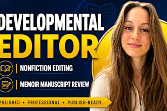 developmental edit your nonfiction, self help book, or memoir manuscript
