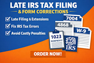 help you file late irs tax forms, extensions 7004, 4868 and fix errors fast