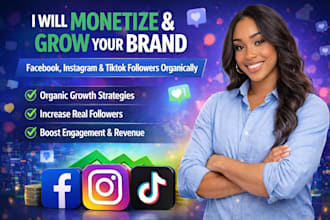 monetize and grow your brand facebook instagram and tiktok followers organically