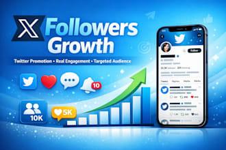 grow x followers, twitter promotion, engagement and targeted growth