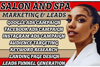 salon and spa marketing salon and spa ads salon leads spa leads beauty ads leads